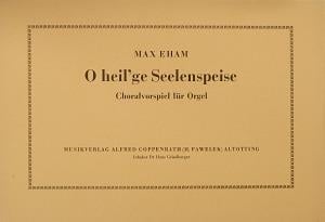 O heil'ge Seelenspeise